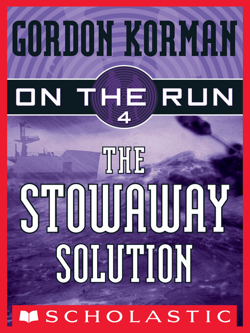 Title details for The Stowaway Solution by Gordon Korman - Wait list